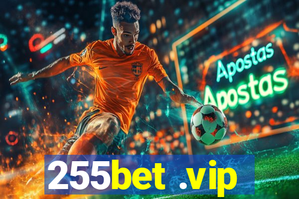 255bet .vip